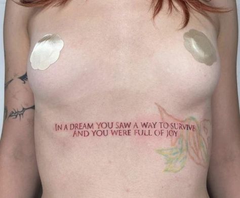 quote by jenny holzer, tattoo by angel.flesh.83 on insta Cute Tattoo Writing, Ripped Flesh Tattoo, Jenny Holzer Tattoo, Mysterious Skin Tattoo, Fade Into You Tattoos, Jenny Holzer Art, Loving Someone Is Never A Waste Tattoo, Richard Siken Tattoo, Top Surgery Cover Up Tattoo