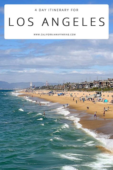 Los Angeles in 4 days Los Angeles Itinerary 5 Days, La Itinerary, California Itinerary, Los Angeles Girl, Los Angeles Itinerary, La Travel Guide, Los Angeles Vacation, Things To Do In La, Visit Los Angeles