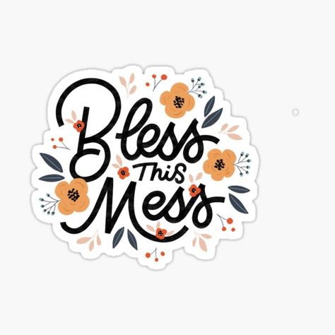 Hand-lettered and illustrated quote ‘Bless this mess’. • Millions of unique designs by independent artists. Find your thing. Quotes Blessed, Illustration Quotes, Hand Lettered, Hand Lettering, Vinyl Decal Stickers, Vinyl Decal, Independent Artist, Typography, Unique Designs