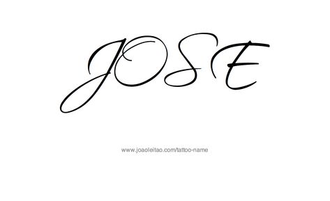 Tattoo Design Name Jose Jose Name Tattoo, Friends Like Family, Names For Boyfriend, Shop Small Quotes, Mark 10 9, Shop Window Stickers, Tattoo Name, Tattoo Couple, Swept Bangs