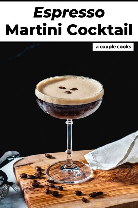 The Espresso Martini is a modern classic cocktail made with coffee, Kahlua, and vodka! It's ideal as a pick-me-up or after dinner drink. #espresso #martini #espressomartini #coffeedrink #coffeecocktail #cocktail #drink #kahlua Espresso Martini Recipe, A Couple Cooks, After Dinner Drinks, Vodka Martini, Couple Cooking, Best Cocktail Recipes, Cocktail Drink, Martini Recipes, Best Espresso