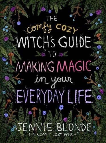 The Comfy Cozy Witch's Guide to Making Magic in Your Everyday Life a book by Jennie Blonde Comfy Cozy Witch, Cozy Witch Books, Blonde Jennie, Cozy Witch, Earth Wisdom, Horror Literature, Hygge Book, Spring Reading, Witch Books