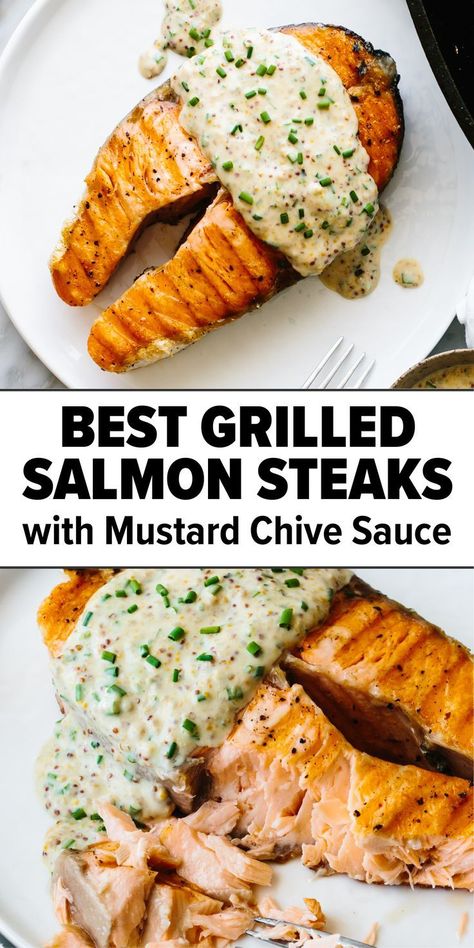 Sauce For Grilled Salmon, Downshiftology Recipes, Summer Salmon Recipe, Easy Grilled Salmon, Salmon Steak Recipes, Chive Sauce, Salmon Steaks, Chives Recipe, Sauce For Salmon