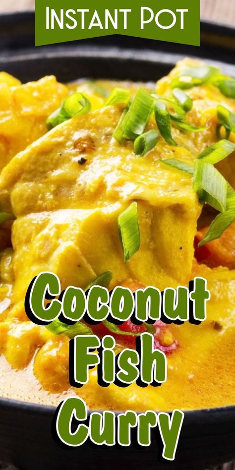 Instant Pot Coconut Fish Curry | Pressure Cooker Coconut Fish Curry | Slow Cooker Fish Curry | Easy Coconut Fish Curry Recipe | Crock Pot Coconut Fish Curry | One Pot Coconut Fish Curry | How To Make Coconut Fish Curry | Instapot Fish Curry #fish #curry #instantpot #corriecooks Instant Pot Fish Curry, Pressure Cooker Fish Recipes, Easy Pescatarian Recipes Crock Pot, Fish Recipes Instant Pot, Instapot Fish Recipe, Fish Instant Pot Recipes, Coconut Curry Fish Recipe, Instant Pot Fish Recipes, Crockpot Fish Recipes