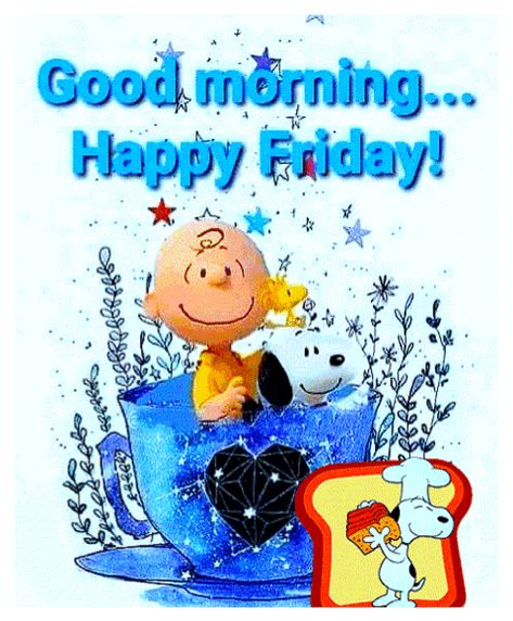 Happy Friday Coffee Gif, Friday Good Morning Gifs, Happy Friday Gif, Friday Greetings, Friday Messages, Good Morning Snoopy, Good Morning Happy Thursday, Good Morning In Spanish, Good Morning Thursday