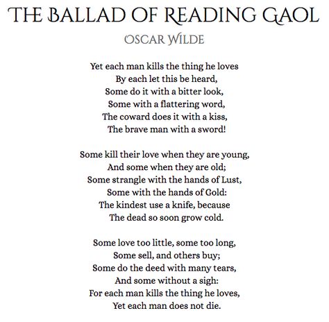 The Ballad of Reading Gaol Oscar Wilde The Ballad Of Reading Gaol, Quotes By Oscar Wilde, Oscar Wild Poetry, Ballad Poetry, Classic Poetry Literature, Oscar Wilde Quotes Love, Oscar Wilde Poems, Oscar Wilde Poetry, Classical Poems