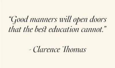 - 25 Meaningful Quotes on Courtesy and Manners - EnkiQuotes No Manners Quotes People, Courtesy Quotes, Good Manners Quotes, Manners Quotes, Manners For Kids, Wendy Darling, Etiquette And Manners, True Lines, Important Quotes