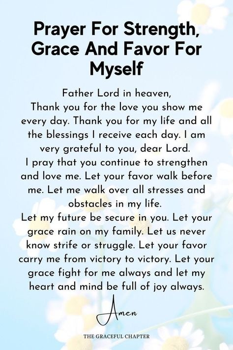 Prayers For Health And Healing For Myself, Prayers For Grace And Favor, Morning Prayers For Today For Strength, Inspirational Prayers Encouragement Life, Prayer For Myself As A Woman, My Birthday Prayer For Myself, Prayer For Today Encouragement, Prayers For Self, Prayers For Grace