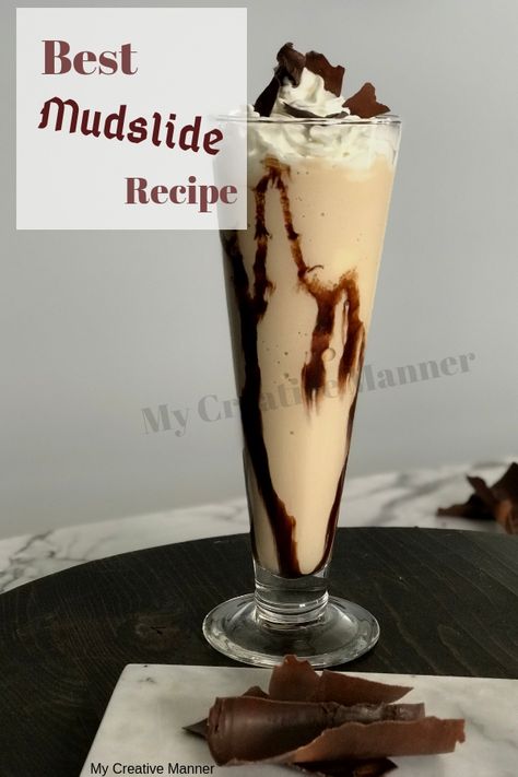 Mudslide Recipe Alcohol Easy, Mud Slide Drink Recipe Easy, Mudslide Recipe Alcohol, Mud Slide Drink Recipe, Mudslide Cocktail, Mud Slide, Mudslide Recipe, Kahlua Drinks, Boozy Shakes