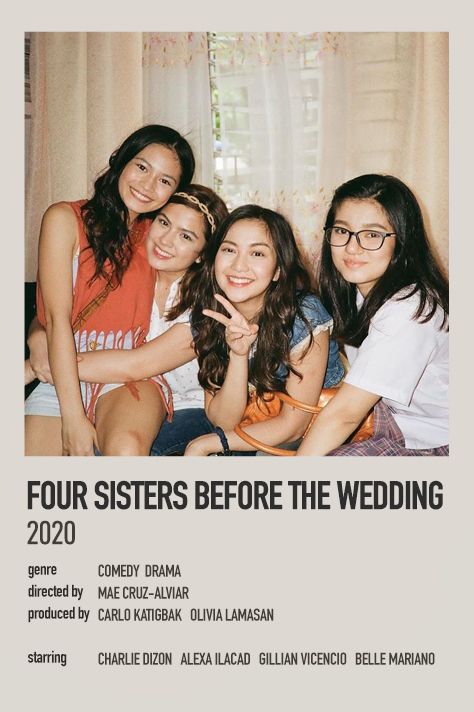 four sisters before the wedding minimalist/polaroid poster Coquette Girlies, Five Sisters, Pinoy Movies, Minimalist Polaroid Poster, Wedding Minimalist, Mini Polaroid, Wedding Movies, Polaroid Poster, Four Sisters