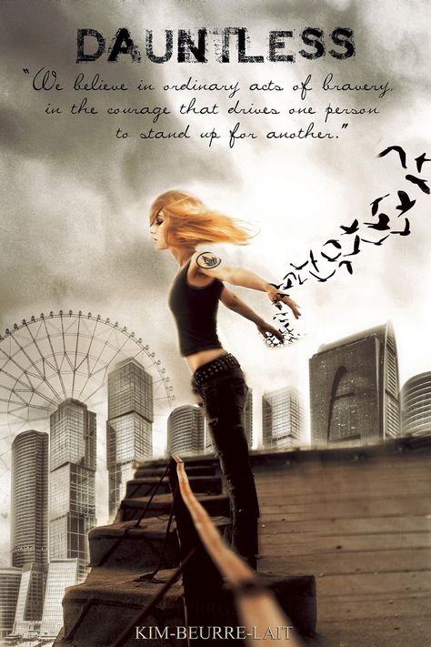 Dauntless  “We believe in ordinary acts of bravery, in the courage that drives one person to stand up for another.” - Dive... Divergent Fan Art, Divergent Tris, Divergent Book, Divergent Movie, Tris And Four, Tris Prior, Divergent Fandom, Divergent Trilogy, Divergent Insurgent Allegiant