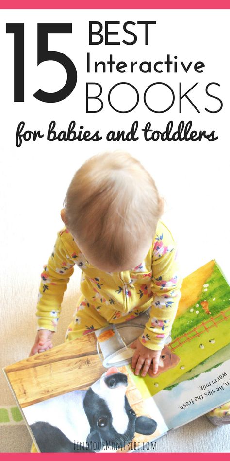 Baby won't sit still for story time? Try these 15 best books for babies and toddlers! They are all interactive, fun, and will hold your baby's attention for longer than 3 seconds. Click to read the full list of board books, touch and feel books, books with sounds, and more! Findyourmomtribe.com | best books for babies | best books for 1 year old | best books for toddlers Baby Storytime, Best Toddler Books, Touch And Feel Book, Board Books For Babies, Learning Tips, Sound Book, Teaching Toddlers, Kids Projects, Parenting Toddlers