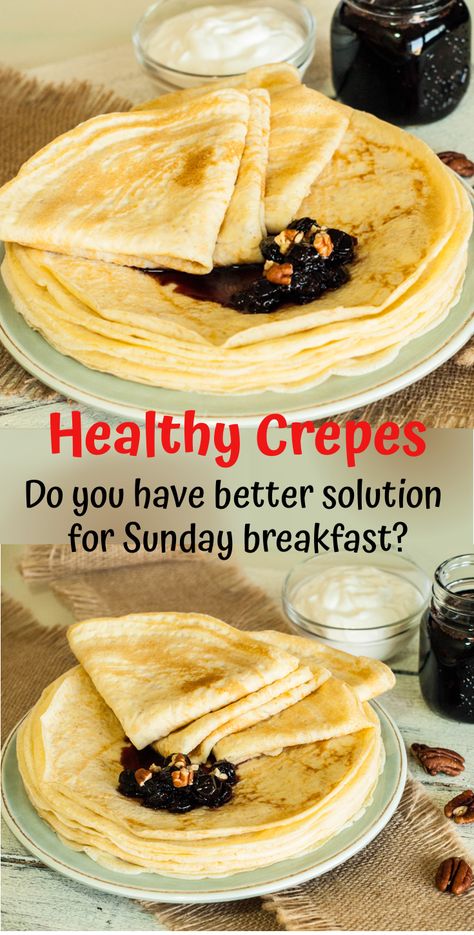 Easy to make healthy crepe recipe is a quick tasty (sweet or savory) meal ready in 20 minutes. Crepes are made with simple ingredients you for sure have on hand. These Healthy Crepes will be your favorite delicious treat rich on protein and good source of energy and nutrients. Low Calorie Crepes Healthy, Crepes Healthy Recipe, Protein Crepes Healthy, Healthy Crepes Recipe, Easy Healthy Crepe Recipe, Healthy Crepe Recipe, Crepes Healthy, Healthy Crepe Recipes, Protein Crepes