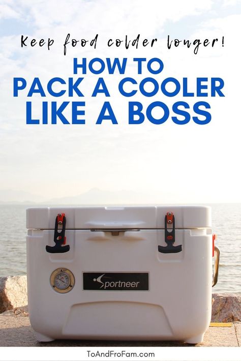 22 pro tips: How to pack a cooler for camping + road trips - To & Fro Fam How To Pack A Cooler For A Road Trip, Pack A Cooler For Camping, Road Trip Foods, Road Trip Essentials List, Pack A Cooler, Hotel Room Hacks, Garage Organization Hacks, Plane Tips, 15 Passenger Van