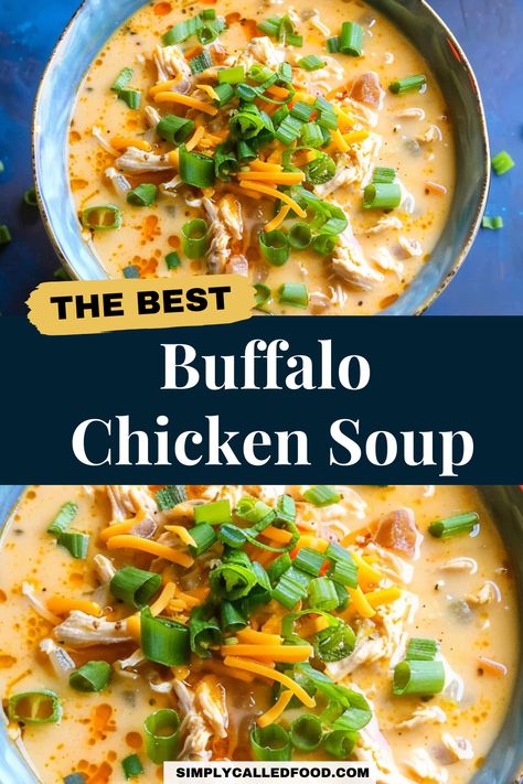 Discover the best buffalo chicken soup recipe, an easy, quick, and simple homemade dinner. This authentic dish combines the heat of buffalo with the heartiness of chicken broth in a low carb, healthy, low fat meal. You can prepare buffalo chicken soup in a Crock Pot, instant pot, slow cooker, pressure cooker, or stove top. Explore this buffalo chicken soup recipe and more soup recipes at simplycalledfood.com.