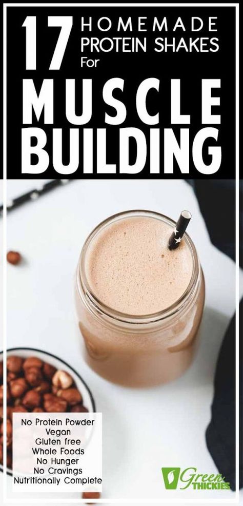 These are the best homemade protein shakes for muscle building.  They contain all natural, whole ingredients, no protein powder and they work amazingly well.Click the link to read more...#greenthickies #proteinshakes #shakes #musclebuilding #naturalprotein #naturalshakes Natural Protein Shakes, Homemade Protein Shakes, Vegan Protein Shake, Protein Shakes Recipes, Best Protein Shakes, Gym Nutrition, High Protein Smoothies, Protein Smoothie Recipes, Nutrition Sportive