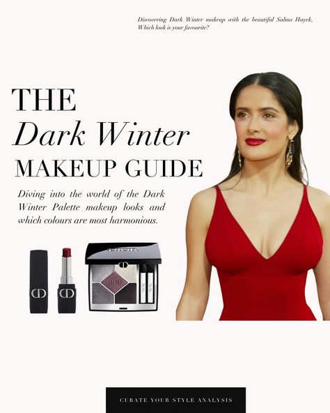 The Dark Winter / Deep Winter makeup guide with the beautiful Salma Hayek 🖤 . #coloranalysis #colouranalysis #coloranalyst #winterpalette #deepwintermakeup #deepwinterpalette #darkwinter #salmahayek Winter Color Season Makeup, Winter Deep Color Palettes, Deep Winter Makeup Palette, Makeup For Deep Winter, Deep Winter Color Palette Makeup, Dark Winter Makeup Looks, Winter Makeup Colors, Winter Color Palette Makeup, Deep Winter Makeup Looks