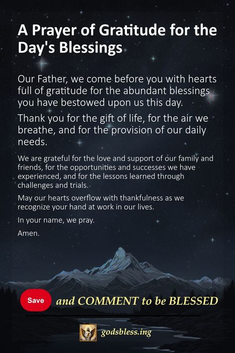 A Prayer of Gratitude for the Day's Blessings Prayers Of Gratitude Thank You God, End Of The Day Prayer, Prayer Of Gratitude To God, Nightime Prayers, Prayers Before Bed, Gratitude Prayers, End Of Day Prayer, Grateful Heart Quotes, Prayer Before Sleep