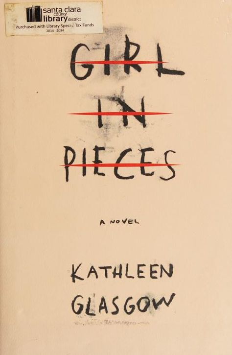 Kathleen Glasgow, Books To Read In Your Teens, Girl In Pieces, Best Books For Teens, Teenage Books To Read, Recommended Books To Read, Top Books To Read, Wattpad Books, Top Books