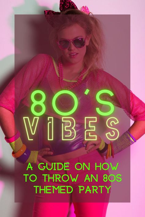 80's Theme Party, 80s Themed Party, 80s Birthday, Decade Party, 80s Birthday Parties, 1980s Party, Creating Outfits, Adult Party Themes, 80s Theme Party