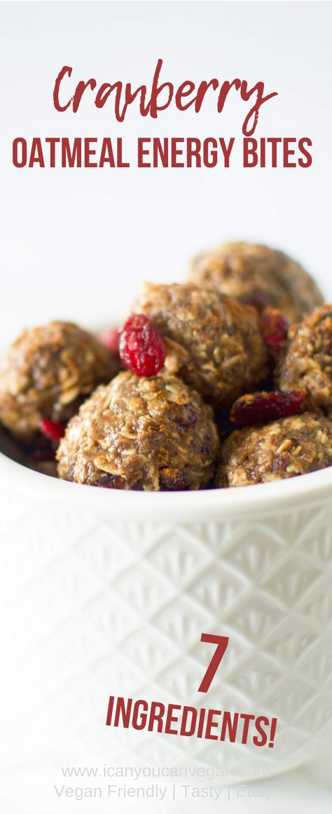 No Bake Cranberry + Oatmeal Energy Bites | Oatmeal Energy Bites, Cranberry Oatmeal, Oatmeal Bites, Coconut Oatmeal, Best Granola, Energy Bites Recipes, No Bake Energy Bites, Vegan Oatmeal, Peanut Butter Oatmeal