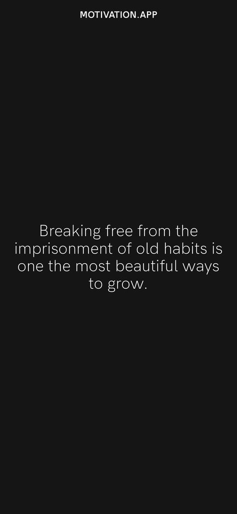 Breaking Old Habits Quotes, Breaking Habits Quotes, Habit Breaking, Moon Pisces, Breaking Habits, Vision Board Pics, Life Coach Business, Habit Quotes, Motivation App