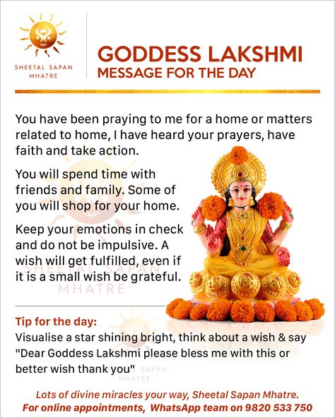 "Goddess Lakshmi" message for the day by Sheetal Sapan Mhatre. Visit the link for details on card reading sessions, prayers, rituals and workshops. #SheetalSapan #SpirirualRetreat #GoddessLakshmi #TarotCard #TarotSpreads #Astrology #PsychicReadings #Psychic #PsychicReadingsTarot #Numerology #AngelCardsReading #SpiritualAwakening #Spirituality #SpiritualityEnergy #SpiritualHealing #SpiritualConnection #SpiritualCoach #Reiki #ReikiHealing #EnergyHealing #Energy #HealingPrayer #RitualsSpiritual Mother Lakshmi, Ganesh Lakshmi, Spiritual Life Coach, Sri Ganesh, Daily Message, God Goddess, Angel Cards Reading, Spiritual Retreat, Spiritual Coach