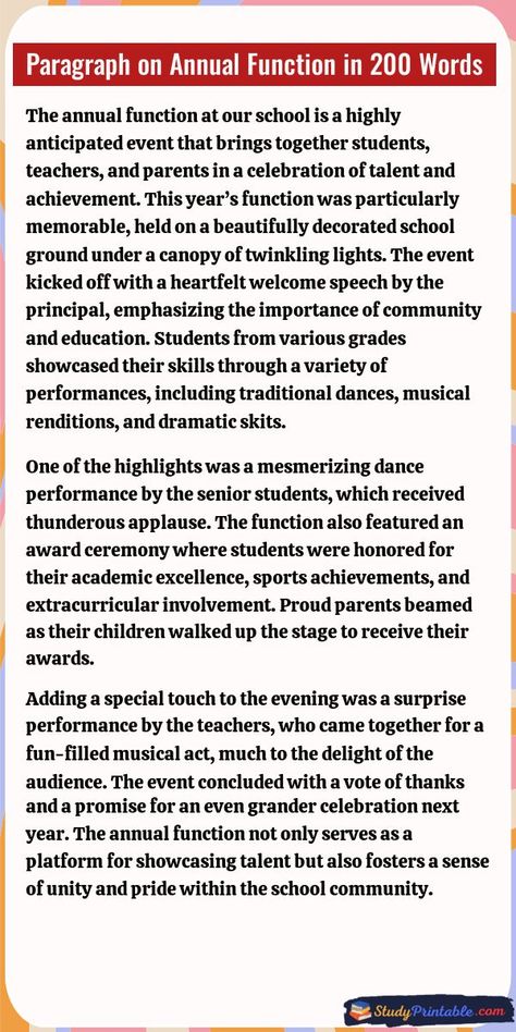 Paragraph on Annual Function in 200 Words School Ground, Welcome Speech, Annual Day, Traditional Dance, School Memories, Classroom Rules, Twinkling Lights, Brings Joy, Dance Performance