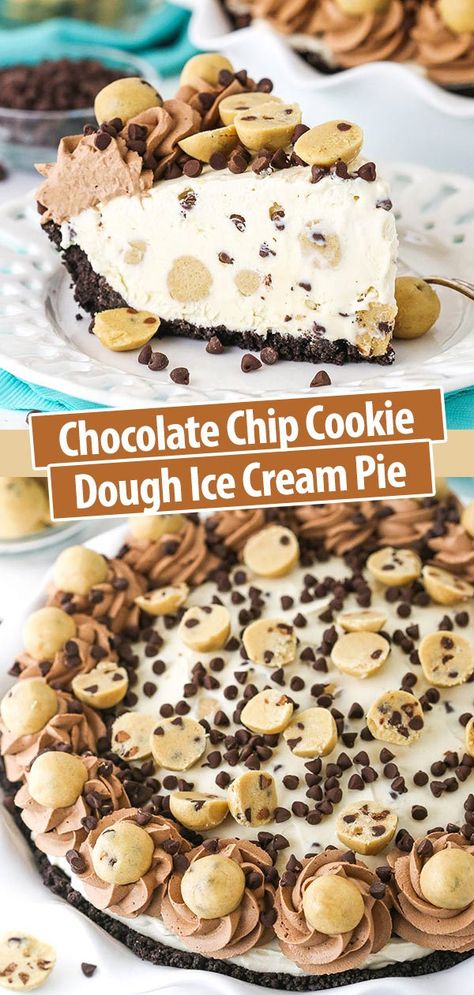 Homemade Ice Cream Pie, Easy Cream Pie, Chocolate Chip Cookie Dough Ice Cream, Life Love And Sugar, Easy Cookie Dough, Ice Cream Pie Recipe, Ice Cream Pie, Cookie Dough Ice Cream, Oreo Crust