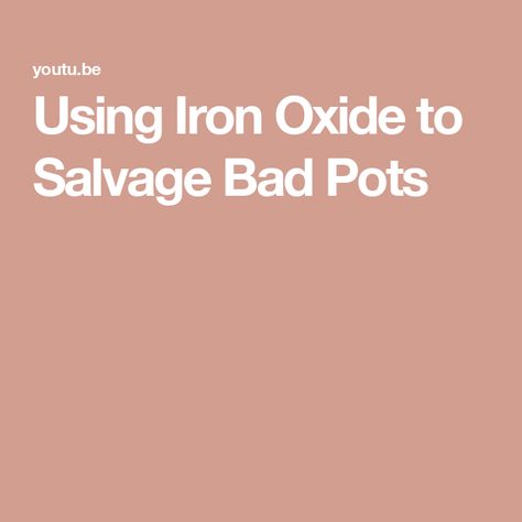 Using Iron Oxide to Salvage Bad Pots Oxide Pottery, Pottery Tools, Yellow Ochre, Red And Yellow, Iron Oxide, Brushing, Black Red, Tools, Yellow