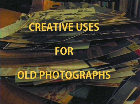 Creative Uses for Extra Photographs Paintings Videos, Preserving Photos, Scrapbook Pictures, Your Calling, Old Family Photos, Altered Photo, Scrapbooking Techniques, Photographs Ideas, General Crafts