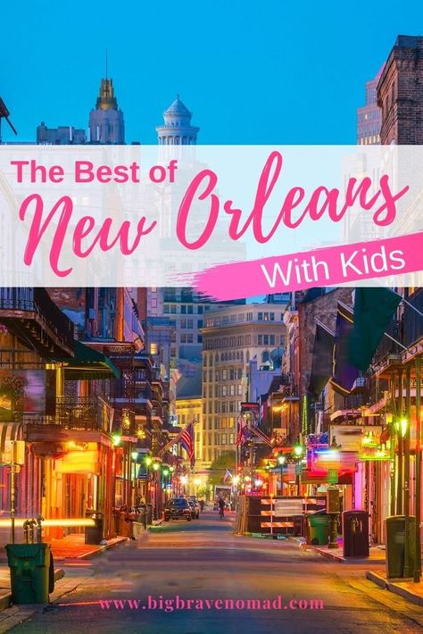 New Orleans Family Vacation, Things To Do In New Orleans With Kids, New Orleans Kids, New Orleans With Kids, Family Traveling, New Orleans Vacation, Traveling Ideas, Louisiana Travel, New Orleans Hotels