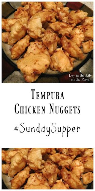 A Day in the Life on the Farm: Tempura Chicken Nuggets #SundaySupper Tempura Chicken, Tempura Recipe, Chicken Batter, Homemade Chicken Nuggets, Fried Chicken And Waffles, Tempura Batter, Life On The Farm, Turkey Dishes, Peace And Quiet