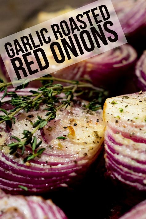 What To Do With Red Onions, What Are Onions Good For, Roasted Red Onions Oven, Baked Red Onions Whole, Grilled Red Onions, Recipes Using Red Onions, Grilled Onion Recipes, Red Onion Recipes Dinners, Recipes With Red Onion