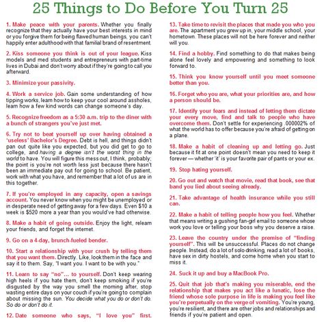 25 Things To Do Before You Turn 25 Things To Do Before 25 Turning 25, Turn Offs For Women List, 21 Things To Do Before You Turn 21, Turning 21 Quotes, 21 Days Habit, Inspiring Tattoos, Turning 25, Life Goals Future, Healing Spirituality