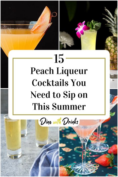 Collage of 4 peach liqueur cocktails.