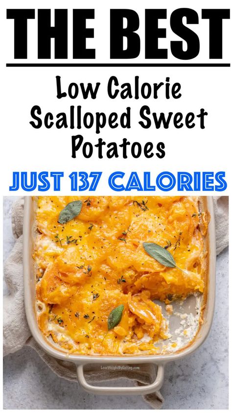 Sweet Potato Au Gratin, Potato Au Gratin, Scalloped Sweet Potatoes, Sweet Potato Gratin, Sweet Potato Recipes Baked, Sweet Potatoes Recipe, Metabolism Boosting Foods, Low Calorie Cooking, Healthy Holiday Recipes