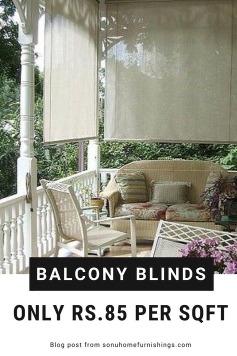 The monsoon blinds and outdoor balcony blinds are not only safeguard against water but also heat and dust giving protection all-year around. Balcony Curtains Outdoor, Balcony Curtains Apartment, Blinds For Balcony, Balcony Blinds, Terrace Lounge, Screening Ideas, Exterior Blinds, Balcony Curtains, Small Apartment Balcony Ideas