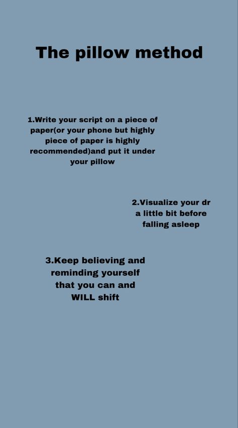 Pillow Method Manifestation, Pillow Method, Manifest Sp, Shifting Methods, Shifting Tips, Shifting Realities, Scripting Ideas, Reality Shifting, Create Reality