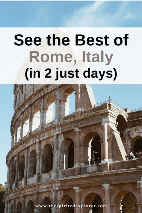 Weekend In Rome, 2 Days In Rome, Rome Itinerary, Explore Travel, Rome Italy, Travel Advice, Travel Itinerary, Travel Essentials, Europe Travel