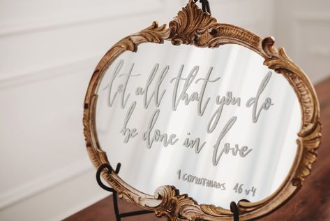 Gold Mirror Decor Wedding, Mirrors With Quotes, Wedding Mirror Quotes, Mirror With Quote, Mirror With Quote On It, Wedding Mirror Sign Quotes, Gold Mirror Wedding, Christ Centered Wedding, Gold Arch Mirror