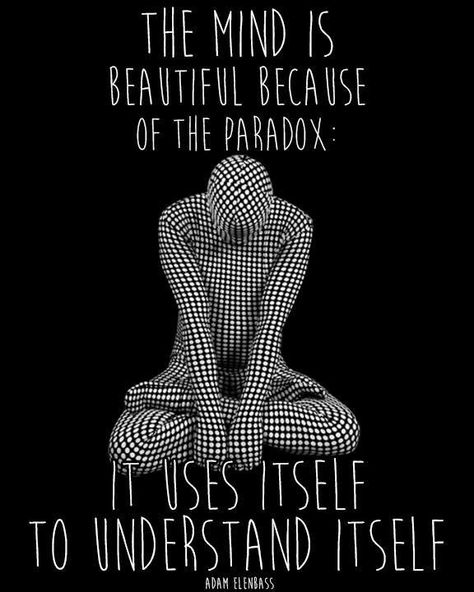 The mind is beautiful because of the paradox; It uses itself to understand itself. www.the-open-mind.com — met Nicole Wall. Science Timeline, Spirit Science, Infj Personality, Intp, A Quote, Way Of Life, The Mind, Beautiful Words, Mantra