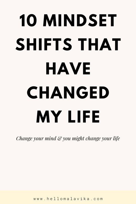 10 Mindset shifts that have changed my life Mind Shift Quotes, Change Your Mindset Change Your Life, Mindset Shift Quotes, Making Changes Quotes, You Changed Quotes, Why Quotes, Change Mindset, Meaningful Sayings, Mindset Shift