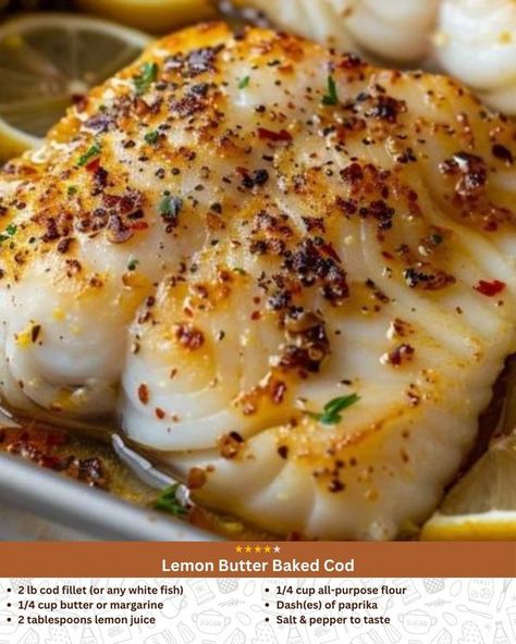 Grandma's Favorite Recipes Lemon Buttered Baked Cod, Bake White Fish Recipes, Lemon Fish Baked, Simple Cod Fish Recipes, Buttered Fish Recipes, Lemon Butter Baked Cod Recipes Oven, Lemon Butter Baked Cod Recipes, Lemon Butter Cod Recipes, Lemon Cod Recipes