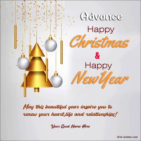 Advance Christmas & New Year Wishes Card Images Advance Christmas Wishes, New Year Wishes Cards, Happy Christmas Wishes, Online Gif, Card Images, Merry Christmas Wishes, One Wish, New Year Wishes, Morning Pictures