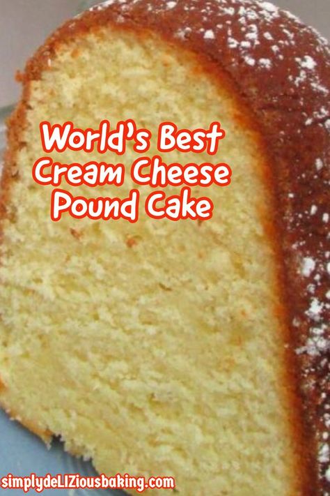 Cream Cheese Bundt Cake, Old Fashioned Pound Cake, Cream Cheese Pound Cake Recipe, Easy Pound Cake, Pound Cake Recipes Easy, Cheese Pound Cake, Cream Cheese Pound Cake, Pound Cake Recipe, Cake Recipes From Scratch