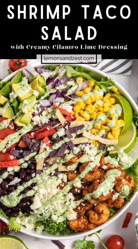 This simple and delicious Shrimp Taco Salad can easily be whipped up in under 30 minutes and is topped with a creamy cilantro lime dressing. Full of flavor and packed with black beans, avocado, cheese and other favorite toppings. This will be your new go to salad! Taco Shrimp Salad, Grilled Shrimp Pasta Salad, Southwestern Shrimp Salad, Cilantro Shrimp Salad, Spicy Shrimp Salad Recipes, Shrimp Mexican Salad, Honey Lime Shrimp Salad, Cilantro Paste Recipes, Shrimp Salad Bowl