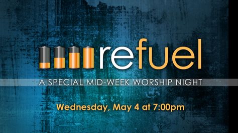 Refuel - a midweek worship service. Communion, baptism, etc... Midweek Service, Worship Night, Church Marketing, Church Media Design, Church Inspiration, Church Ministry, Presentation Backgrounds, Church Graphics, Sermon Series