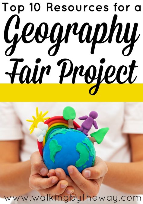 Top 10 Resources for a Geography Fair Project from Walking by the Way Geography Fair Ideas, Science Fair Projects Highschool, History Fair Projects, Multicultural Fair, Culture Fair, Middle School Geography, Geography Lesson Plans, Homeschool Highschool, Geography Project