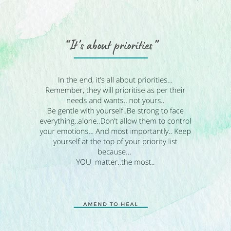 It’s All About Priorities Quotes, Quotes About 2024 Ending, Quote About Priorities, Its All About Priorities Quotes, Quotes On Priorities, Priorities Quotes Relationship, Quotes About Priorities, Good Soul Quotes, Priorities Quotes